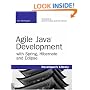 Agile Java Development with Spring, Hibernate and Eclipse