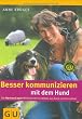 Besser kommunizieren mit dem Hund: Die HarmoniLogie Methode der Sch�ferin aus Funk und Fernsehen (GU Tier - Spezial)