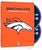 Denver Broncos: The Complete History