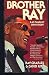 Brother Ray: Ray Charles' Own Story