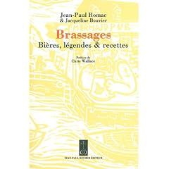 Brassages : Bi�res, l�gendes et recettes
