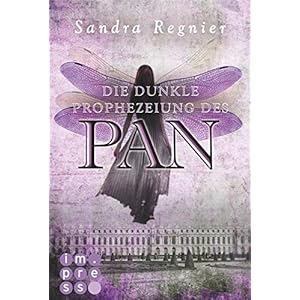 Die Pan-Trilogie, Band 2: Die dunkle Prophezeiung des Pan