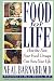 Food for Life: How the New Four Food Groups Can Save Your Life