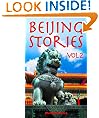 Beijing Stories vol. 2: sites and their WanderStories, legends, history, life