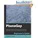 PhoneGap Beginner's Guide