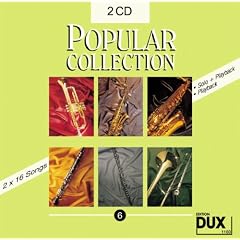Popular Collection Band 6: 2 CDs mit Halb- und Vollplayback -- 16 weltbekannte popul�re Melodien aus Pop und Filmmusik u.a. mit IN THE MOOD und MEMORY (aus Cats) in klangvollen mittelschweren Arrangements