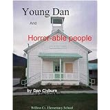 Young Dan and HORROR-able People ~ Dan Clyburn