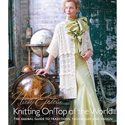 Nicky Epstein Books: Knitting On Top Of The World