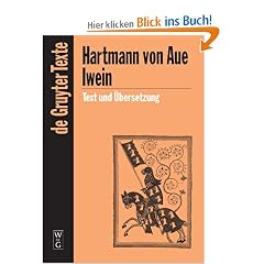 Iwein. Urtext und �bersetzung (Gruyter - de Gruyter Texte)