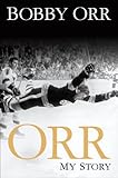 Orr: My Story