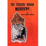 The Theatre Organ Murders