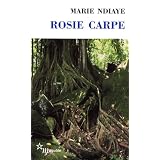 Rosie Carpepar Marie NDiaye