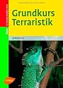 Grundkurs Terraristik