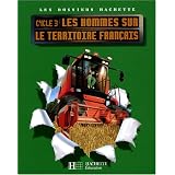 Les hommes sur le territoire fran�ais Cycle 3par Maryse Clary