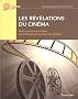 Les r�v�lations du cin�ma : Avoir recours au cin�ma en pastorale et au cours de religion