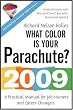 What Color Is Your Parachute? 2009: A Practical Manual for Job-Hunters and Career-Changers