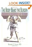 The Body Bears the Burden: Trauma, Dissociation, and Disease