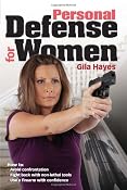 Amazon.com: Personal Defense for Women (9781440203909): Gila Hayes, Massad Ayoob: Books