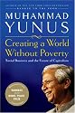 Creating a World Without Poverty: Social Business and the Future of Capitalism