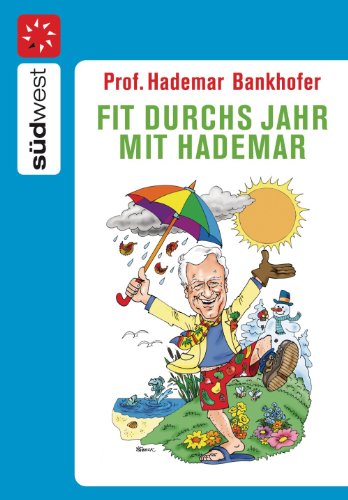 Fit durchs Jahr mit Hademar: Tag für Tag fit und gesund bleiben (German Edition)