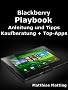 Blackberry Playbook - Anleitung, Tipps, Kaufberatung und Top-Apps