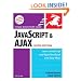 Javascript and Ajax for the Web (Visual QuickStart Guides)