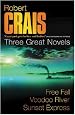 Three Great Novels: " Free Fall " , " Voodoo River " , " Sunset Express " : Vol 2 (Great Novels)