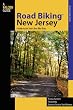 Road Biking New Jersey: A Guide to the State's Best Bike Rides