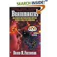 Brainmakers: How Scientists Moving Beyond Computers Create Rival to Humn Brain by  David H. Freedman