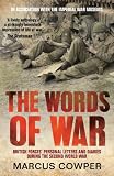 The Words of War: British Forces Personal Letters and Diaries During the Second World War