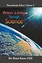 Power Living Through Science