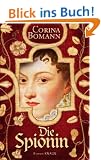 Die Spionin: Roman