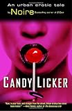 Candy Licker: An Urban Erotic Tale