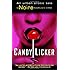 Candy Licker: An Urban Erotic Tale