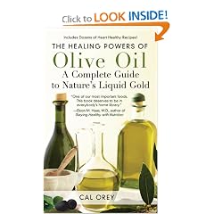 The Healing Powers of Olive Oil: A Complete Guide to Nature's Liquid Gold