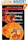 Developmental Biology Protocols: Volume I (Methods in Molecular Biology)