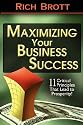 Maximizing Your Business Success: 11 Critical Principles That Lead to Prosperity!