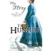 The Hunger - An Irish Girl's diary 1845 - 1847 (My Story)