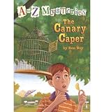 [ A to Z Mysteries: The Canary Caper[ A TO Z MYSTERIES: THE CANARY CAPER ] By Roy, Ron ( Author )Mar-03-1998 Paperback