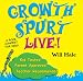 Image of Growth Spurt Live!