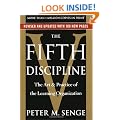 The Fifth Discipline: The Art & Practice of The Learning Organization