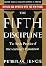 The Fifth Discipline: The Art & Practice of The Learning Organization