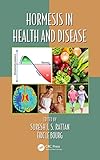 Hormesis in Health and Disease