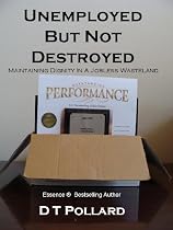 Click to Download Free Kindle Book -> Unemployed But Not Destroyed
