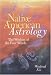 Search : Native American Astrology: The Wisdom of the Four Winds