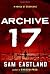 Archive 17: A Novel of Suspense