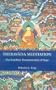 Theravada Meditation: The Buddhist Transformation of Yoga