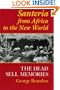 Santeria from Africa to the New World: The Dead Sell Memories (Blacks in the Diaspora)
