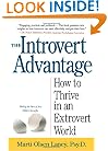 The Introvert Advantage: Making the Most of Your Inner Strengths