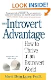 The Introvert Advantage: Making the Most of Your Inner Strengths